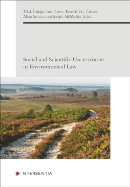 Book cover of: Social and Scientific Uncertainties in Environmental Law. By: Joseph McMullen