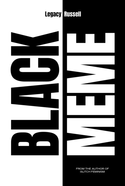 Black Meme, A History of the Images that Make Us