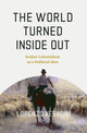 Book cover of: World Turned Inside Out. By: Lorenzo Veracini