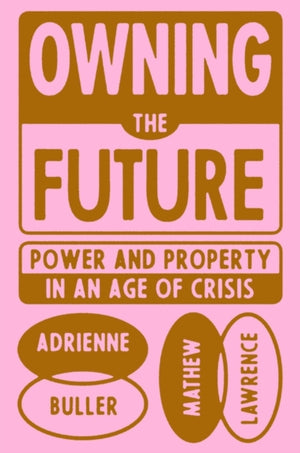 Owning the Future
