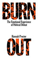 Burnout, The Emotional Experience of Political Defeat 9781839766053 Hannah Proctor