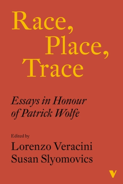 Book cover of: Race, Place, Trace. By: Lorenzo Veracini