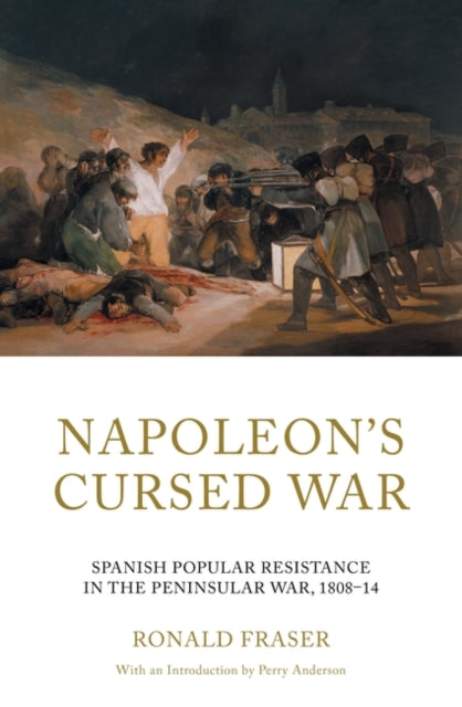 Book cover of: Napoleon's Cursed War. By: Ronald Fraser
