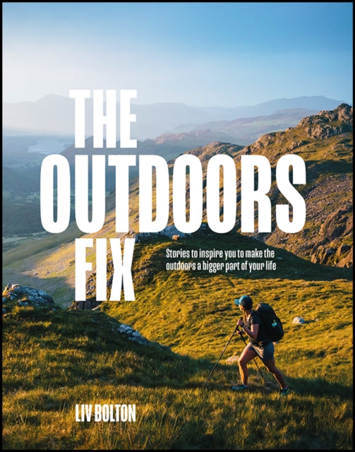 Book cover of: Outdoors Fix. By: Liv Bolton