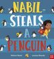 Book cover of: Nabil Steals a Penguin. By: Nishani Reed