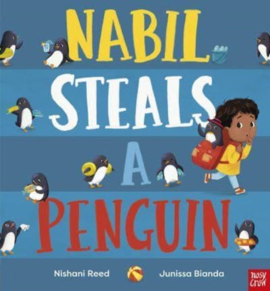 Nabil Steals a Penguin 9781839945922 Nishani Reed