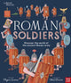 British Museum: Roman Soldiers, Discover the world of the ancient Roman army 9781839948374 Goldie Hawk