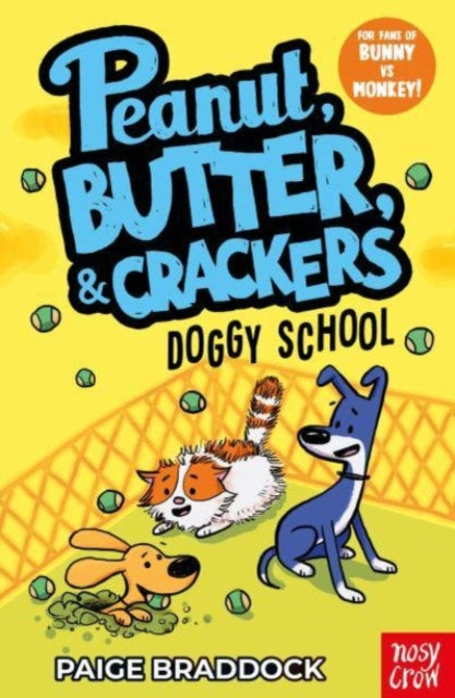Doggy School, A Peanut, Butter & Crackers Story 9781839949906 Paige Braddock