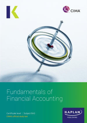 BA3 FUNDAMENTALS OF FINANCIAL ACCOUNTING - STUDY TEXT