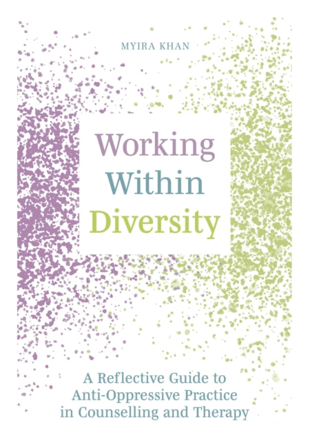 Book cover of: Working Within Diversity. By: Myira Khan