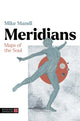 Book cover of: Meridians. By: Mike Mandl
