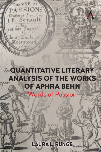 Book cover of: Quantitative Literary Analysis of the Works of Aphra Behn. By: Laura L. Runge