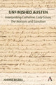 Book cover of: Unfinished Austen: Interpreting "Catharine", "Lady Susan", "The Watsons" and "Sanditon". By: Joanne Wilkes
