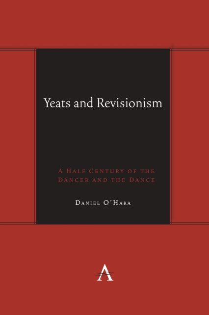 Book cover of: Yeats and Revisionism. By: Daniel O'Hara