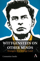 Book cover of: Wittgenstein on Other Minds. By: Constantine Sandis