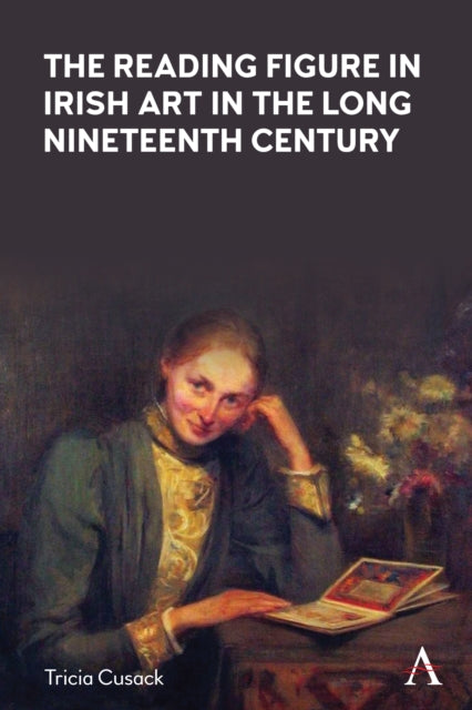 The Reading Figure in Irish Art in the Long Nineteenth Century