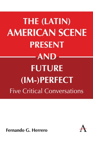 The (Latin) American Scene, Present and Future (Im-)Perfect