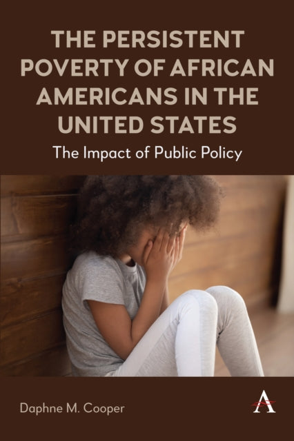 Book cover of: Persistent Poverty of African Americans in the United States. By: Daphne M. Cooper
