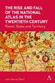 Book cover of: Rise and Fall of the National Atlas in the Twentieth Century