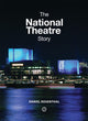 Book cover of: National Theatre Story. By: Daniel Rosenthal
