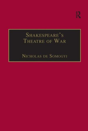 Shakespeare’s Theatre of War