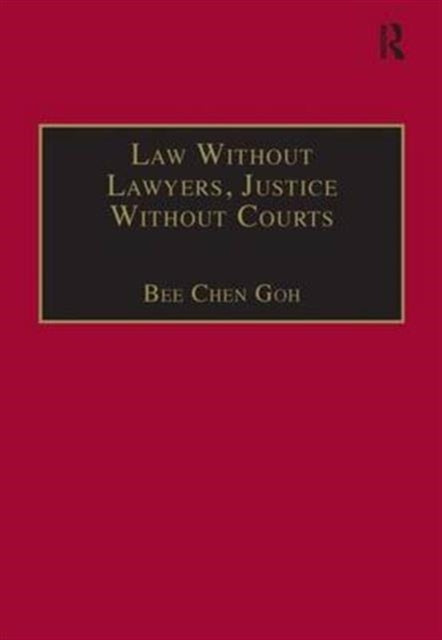 Law Without Lawyers, Justice Without Courts