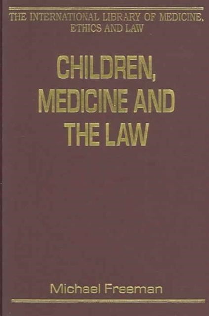 Children, Medicine and the Law