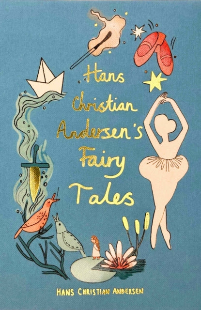 Hans Christian Andersen Fairy Tales (Collector's Edition)