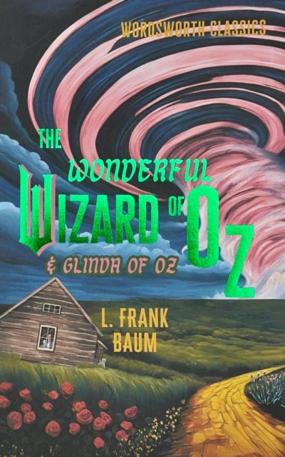 Book cover of: Wonderful Wizard of Oz & Glinda of Oz