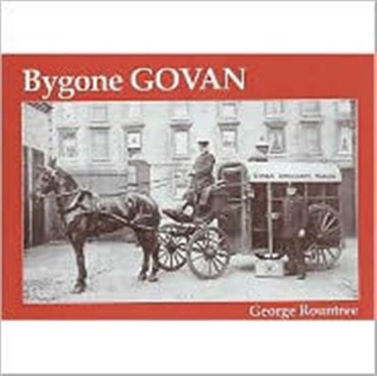 Book cover of: Bygone Govan