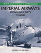 Book cover of: Imperial Airways - From Early Days to BOAC
