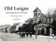 Book cover of: Old Lurgan. By: Rose Jane Leslie