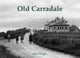 Book cover of: Old Carradale. By: Iain Wright
