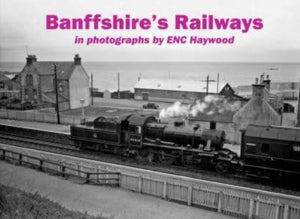 Banffshire's Railways