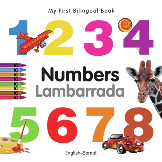 Book cover of: My First Bilingual Book -  Numbers (English-Somali)