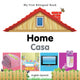 Book cover of: My First Bilingual Book -  Home (English-Spanish)