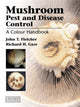 Book cover of: Mushroom Pest and Disease Control. By: John Fletcher