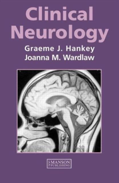 Book cover of: Clinical Neurology. By: Graeme Hankey