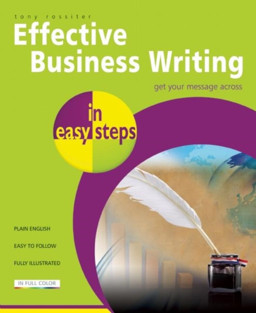 Book cover of: Effective Business Writing in Easy Steps. By: Tony Rossiter