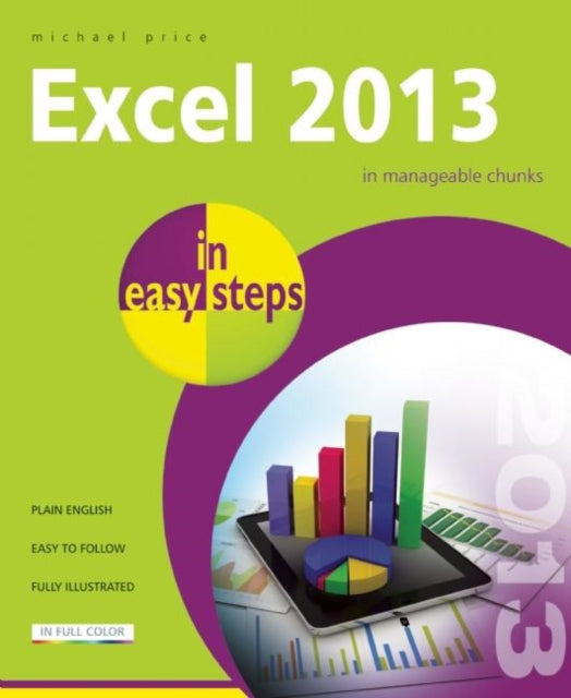 Book cover of: Excel 2013 in Easy Steps. By: Michael Price