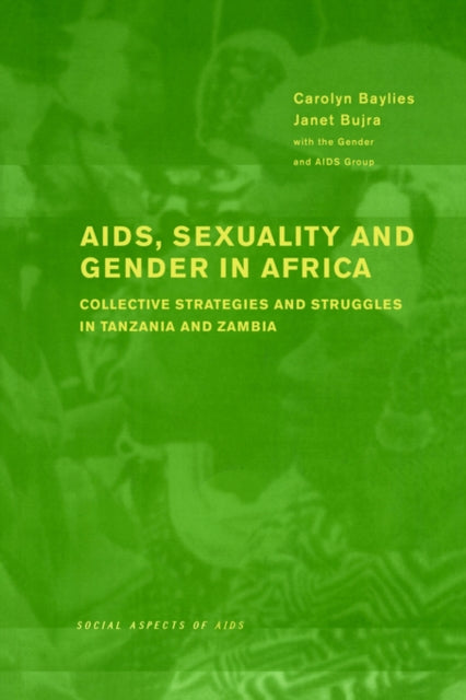 Book cover of: AIDS Sexuality and Gender in Africa. By: C. Baylies