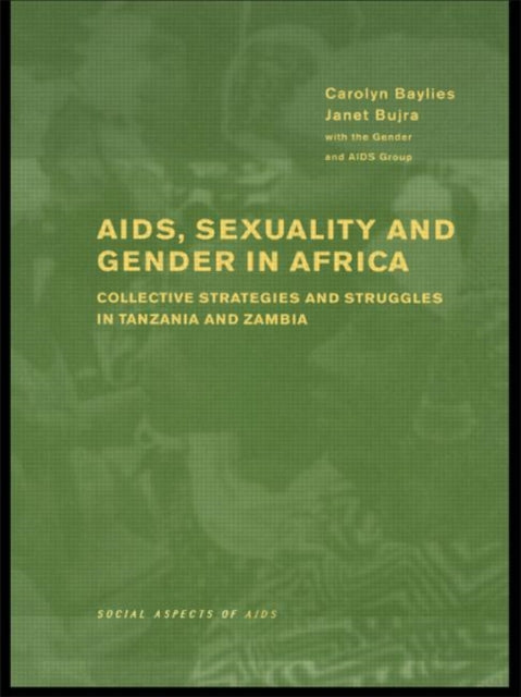 Book cover of: AIDS Sexuality and Gender in Africa. By: C. Baylies