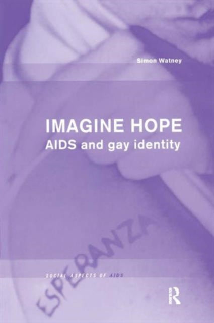 Book cover of: Imagine Hope. By: Simon Watney