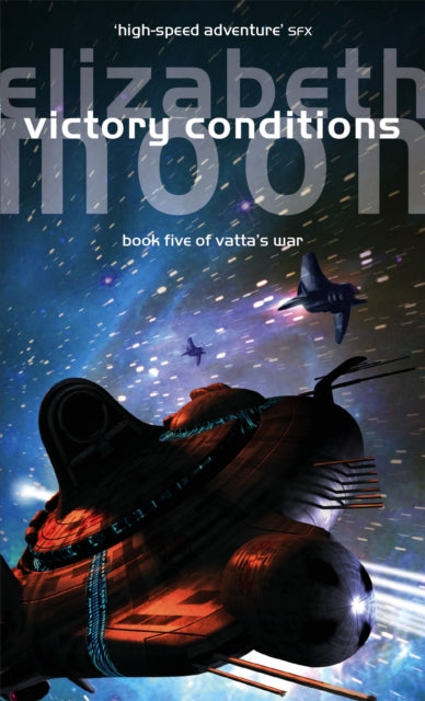 Book cover of: Victory Conditions. By: Elizabeth Moon