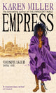 Book cover of: Empress. By: Karen Miller