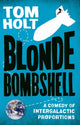 Book cover of: Blonde Bombshell. By: Tom Holt