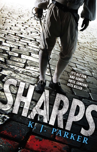 Book cover of: Sharps. By: K. J. Parker