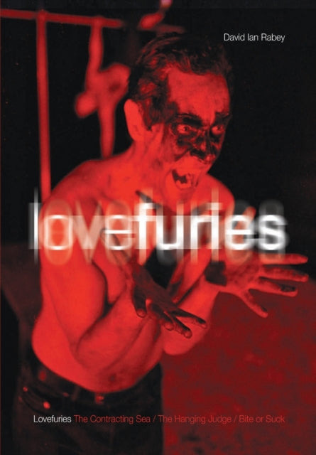 Book cover of: Lovefuries. By: David Ian Rabey