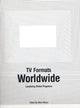Book cover of: TV Formats Worldwide