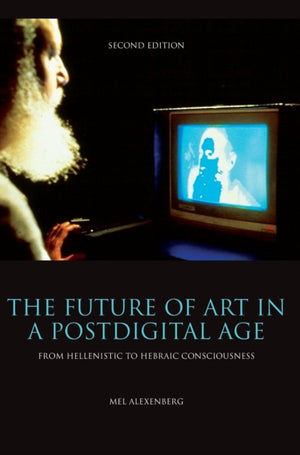 The Future of Art in a Postdigital Age